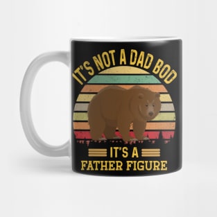 It's Not A Dad Bod It's A Father Figure Funny fathers day Mug